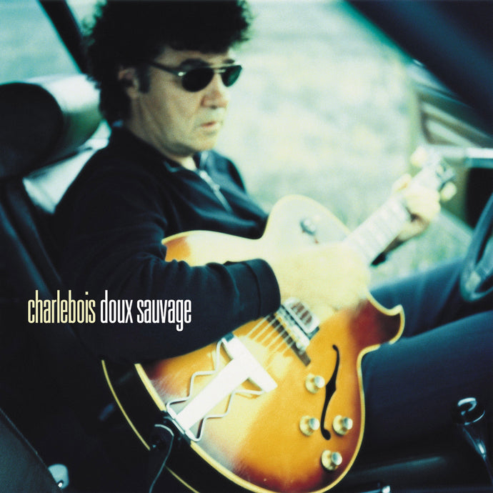 Robert Charlebois / Doux sauvage - CD