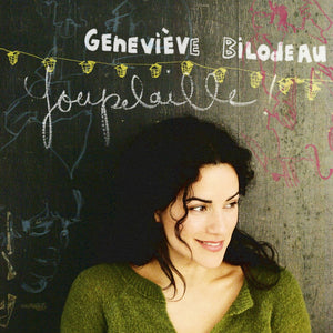Geneviève Bilodeau / Youpelaille! - CD