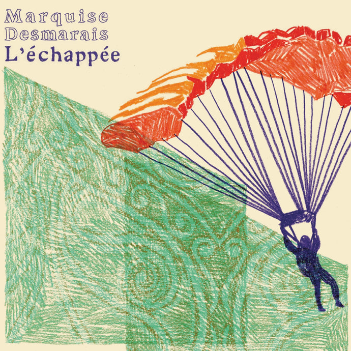 Marquise Desmarais / L'échappée - CD