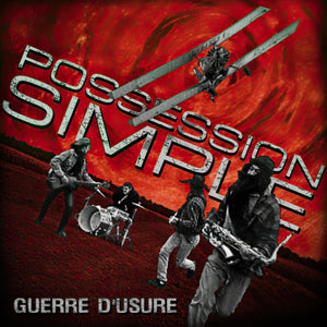 Possession simple / Guerre d'usure - LP Vinyl