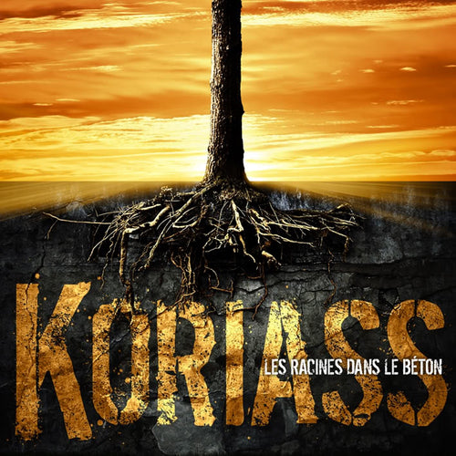 Koriass / Les racines dans le béton - CD