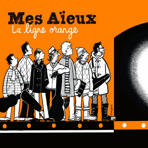 Mes Aïeux / La ligne orange - CD