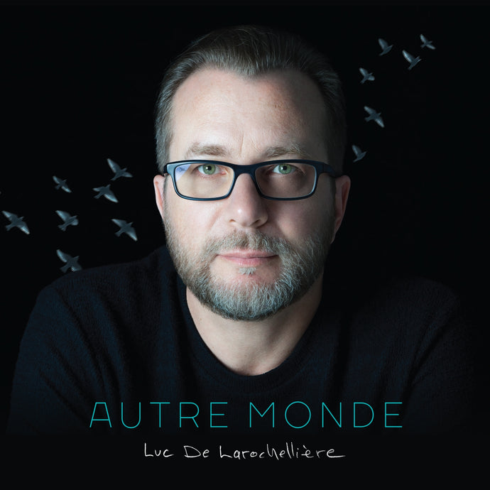 Luc De Larochellière / Other world - CD
