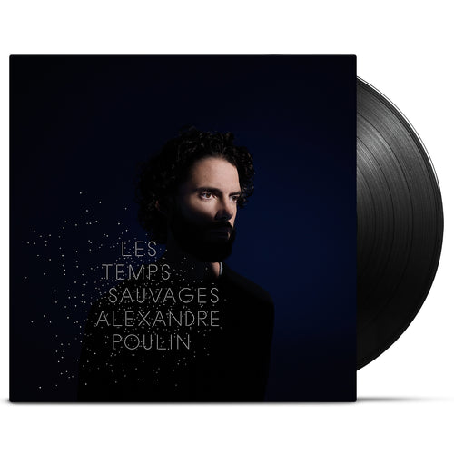 Alexandre Poulin / Les temps sauvages - LP Vinyl
