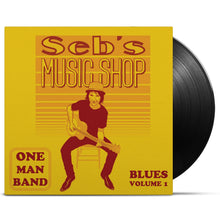 Load image into Gallery viewer, Seb&#39;s Music Shop / Blues Volume 1 - LP Vinyl