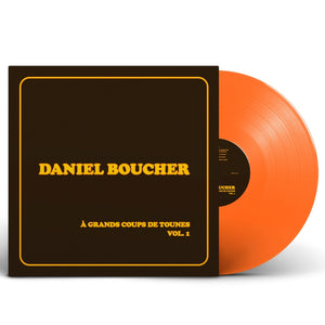 Daniel Boucher / À grands coups de tounes, Vol. 1 - LP Vinyl