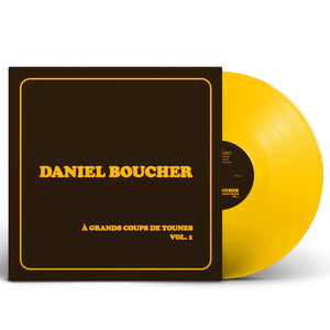 Daniel Boucher / À grands coups de tounes, Vol. 1 - LP Vinyl