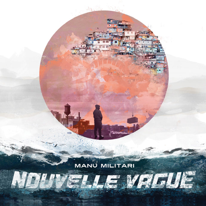 Manu Militari / Nouvelle vague - CD