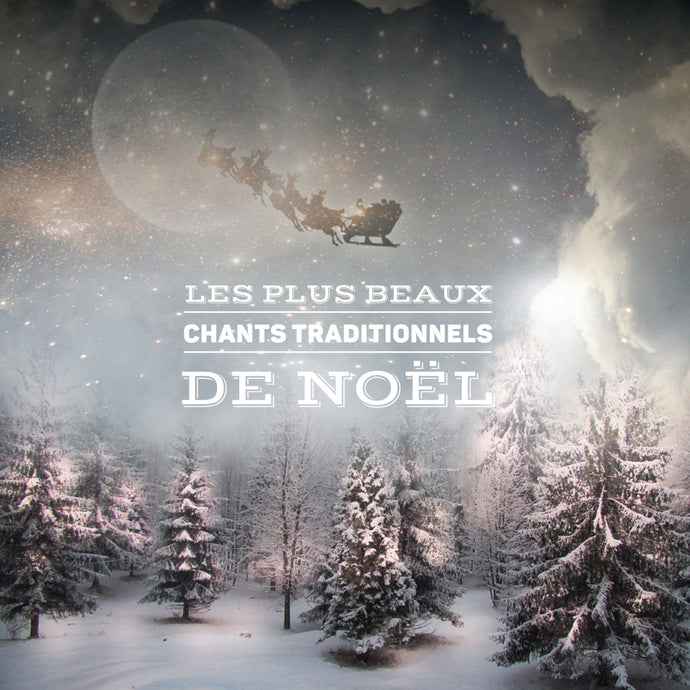 Artistes variés / Les plus beaux chants traditionnels de Noël - CD