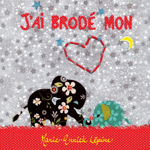 Marie-Annick Lépine / J'ai brodé mon coeur - CD