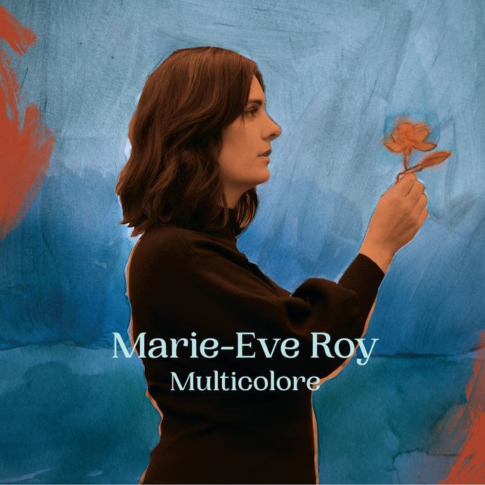 Marie-Eve Roy / Multicolore - CD