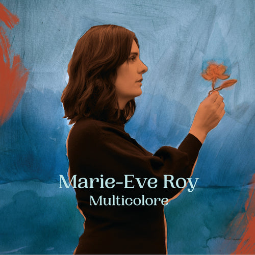 Marie-Eve Roy / Multicolore - LP Vinyle
