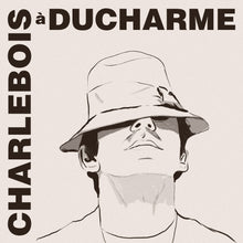 Load image into Gallery viewer, Robert Charlebois / Charlebois in Ducharme - LP Vinyl