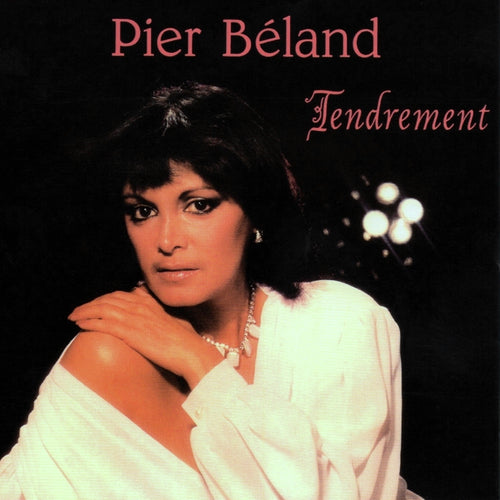 Pier Béland / Tenderness - CD