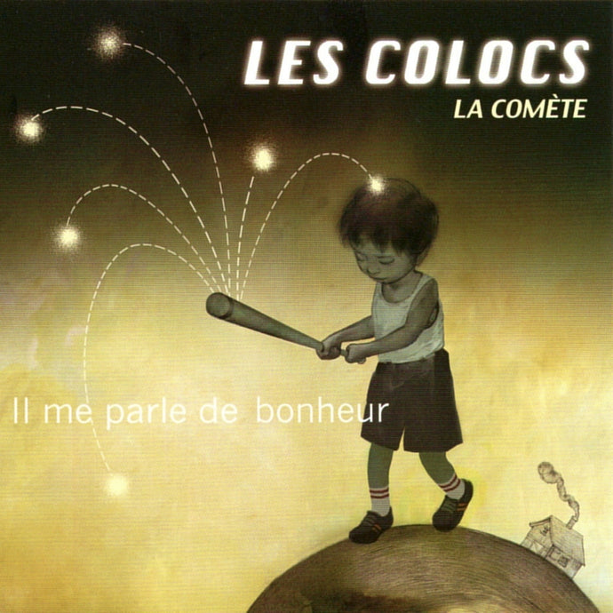 Les Colocs / He speaks to me of happiness (La Comète) - CD Single