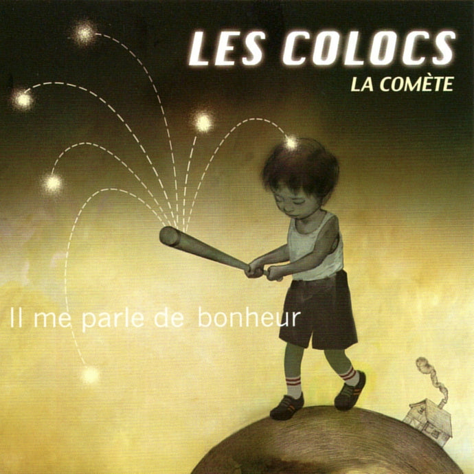 Les Colocs / Il me parle de bonheur (La Comète) - CD Single