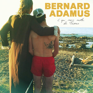 Bernard Adamus / C'qui nous reste du Texas - LP Vinyl