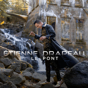 Étienne Drapeau / Le pont - CD