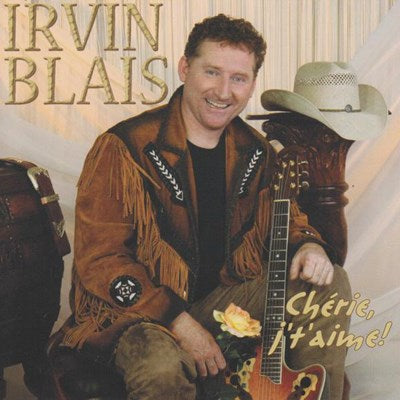 Irvin Blais / Chérie j’t’aime! - CD