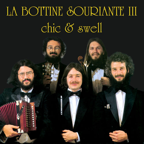 La Bottine Souriante / Chick & Swell - CD
