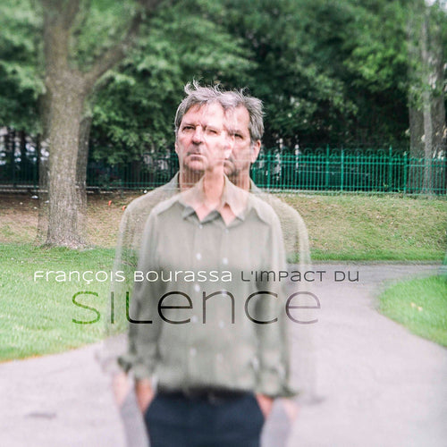François Bourassa / The impact of silence - CD