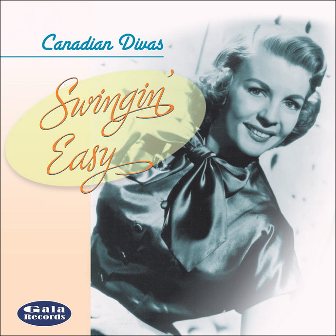 Various Artists / Canadian Divas – Swingin' Easy - CD
