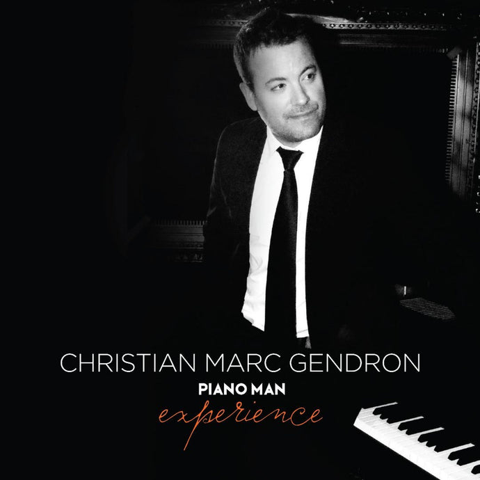 Christian Marc Gendron / Piano Man Experience - CD