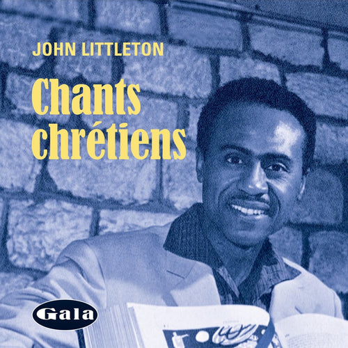 John Littleton / Chants chrétiens - CD