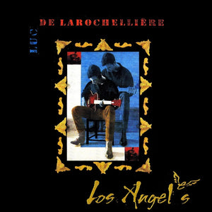 Luc De Larochellière / Los Angeles - CD