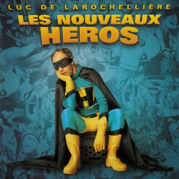 Luc De Larochellière / The new heroes - CD