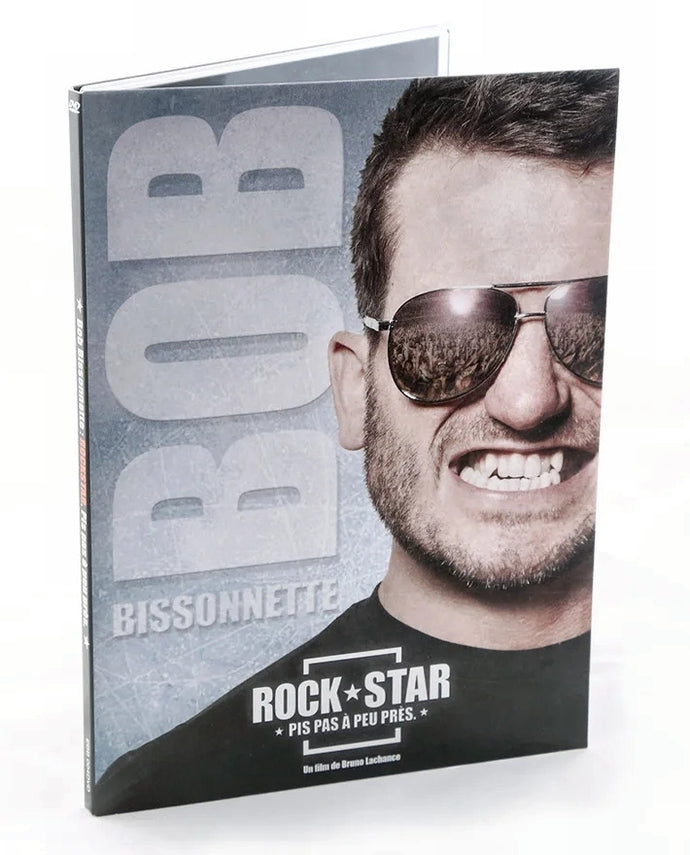 Bob Bissonnette / ROCKSTAR. Pis pas à peu près. - DVD