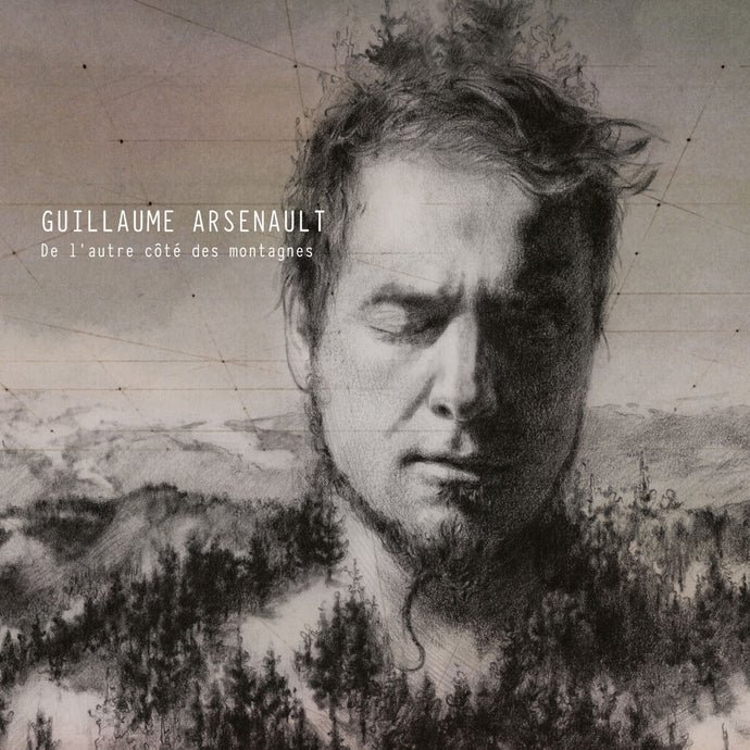Guillaume Arsenault / De l'autre côté des montagnes - CD