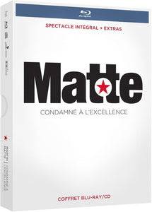 Martin Matte / Condamné à l'excellence - Blu-ray + CD