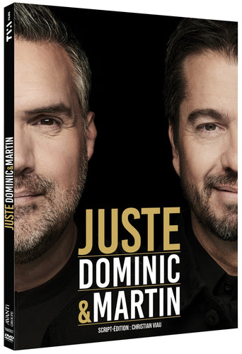 Dominic et Martin / Juste - DVD