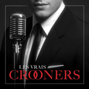 Artistes variés / Les Vrais Crooners - CD