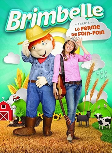 Brimbelle / Chante la ferme de foin-foin - DVD