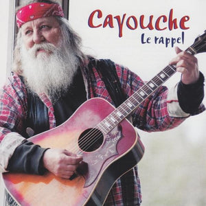 Cayouche / Le Rappel - CD