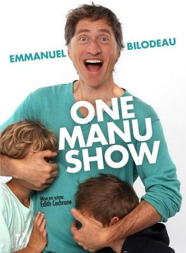 Emmanuel Bilodeau / One Manu Show - DVD
