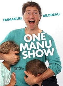 Emmanuel Bilodeau / One Manu Show - DVD