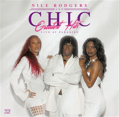Chic / Greatest Hits - Live At Paradiso - 2LP