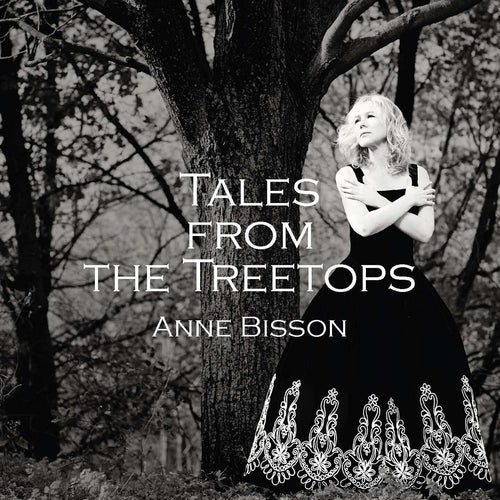 Anne Bisson / Tales From The Treetops - LP Vinyl