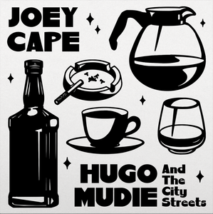 Joey Cape / Hugo Mudie And The City Streets/ Split (EP) - LP VINYL