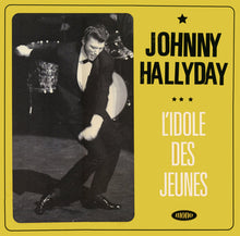 Charger l&#39;image dans la galerie, Johnny Hallyday / L&#39;Idole Des Jeunes - LP