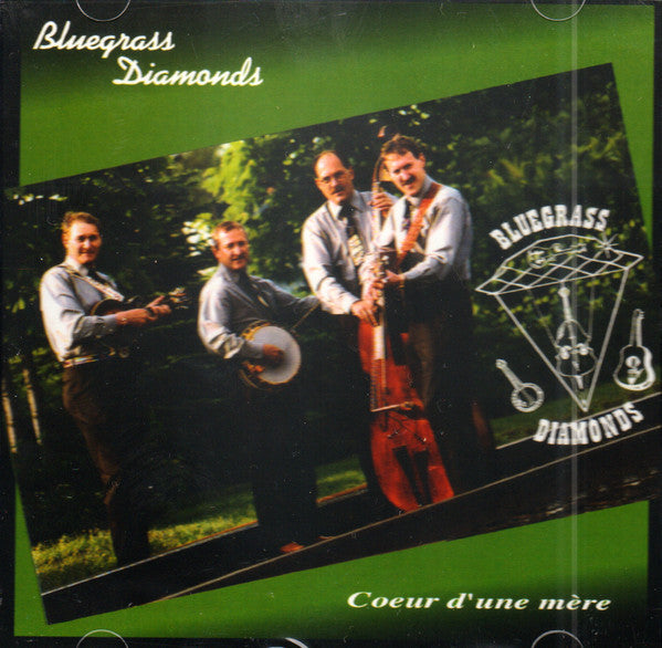 Bluegrass Diamonds / Coeur d'une mère - CD
