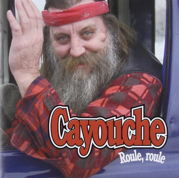 Cayouche / Roule, Roule - CD