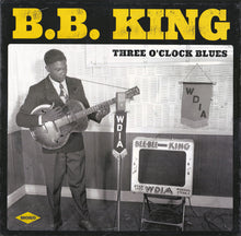 Charger l&#39;image dans la galerie, B.B. King / Three O&#39;Clock Blues - LP