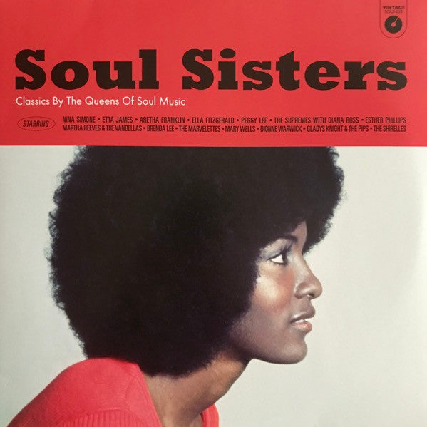 Various / Soul Sisters - Classics By The Queens Of Soul Music - LP