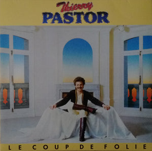 Thierry Pastor / Le Coup De Folie - LP