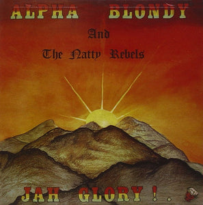 Alpha Blondy And The Natty Rebels / Jah Glory - LP