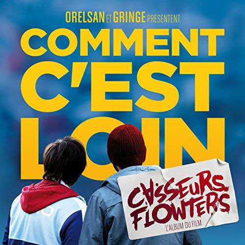 Casseurs Flowters / Comment C'est Loin (OST) - 2LP